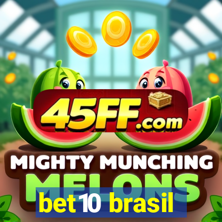 bet10 brasil